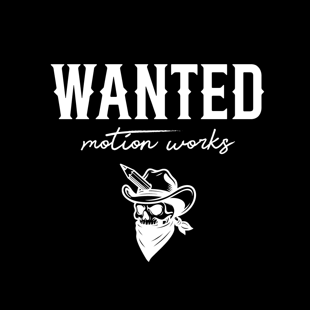 Wanted Motion Works